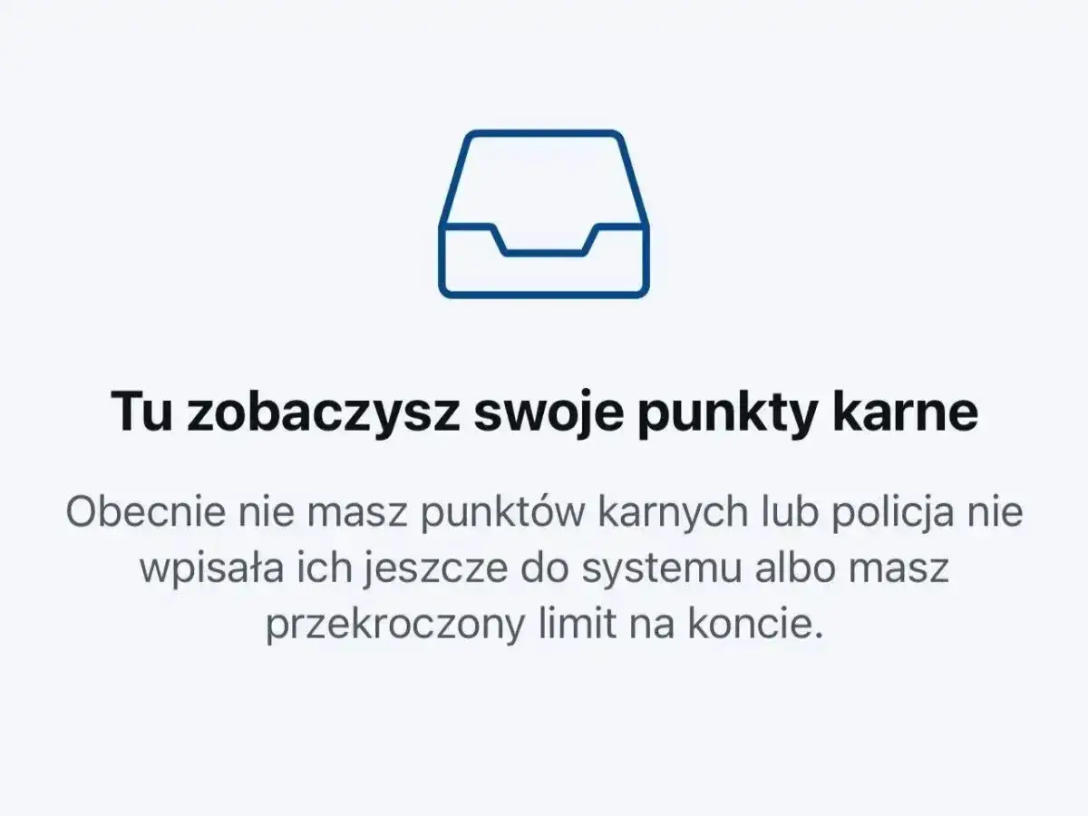 Ikona dokumentu z tekstem "Tu zobaczysz swoje punkty karne". Obecnie nie masz punktów karnych lub policja nie wpisała ich jeszcze do systemu albo masz przekroczony limit na koncie. Taryfikator punktów karnych.