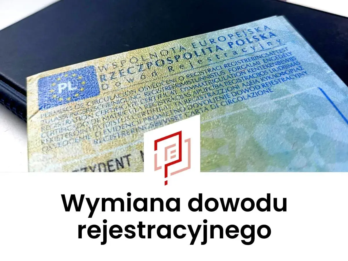 Brak miejsca w dowodzie rejestracyjnym? Czas na wymianę! Dokument z wieloma językami i symbolem PL.