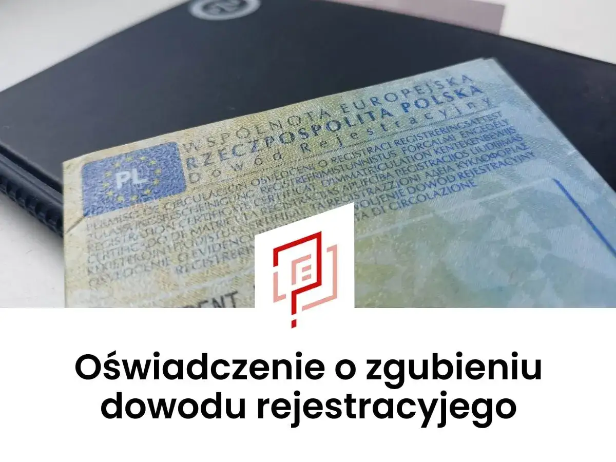 Oświadczenie o zgubieniu dowodu rejestracyjnego. Dokument z napisem